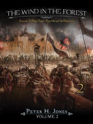 cover image of The Wind in the Forest Volume Two--The Heart of Darkness